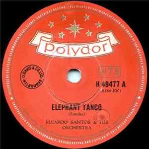 Ricardo Santos And His Orchestra - Elephant Tango / Caminito FLAC