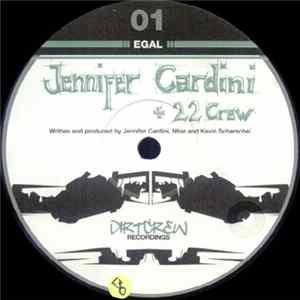 Jennifer Cardini + 22 Crew - Egal FLAC