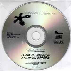 Average Superstar - I Want You FLAC