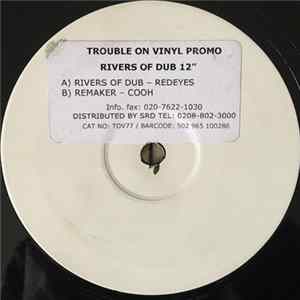 Redeyes / Cooh - Rivers Of Dub / Remaker FLAC