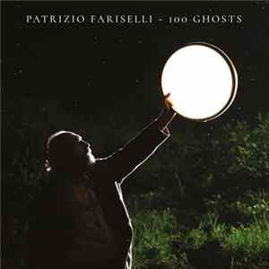 Patrizio Fariselli - 100 Ghosts FLAC