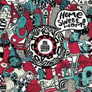 Mi Casa - Home Sweet Home FLAC