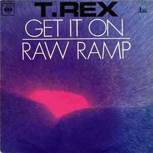 T. Rex - Get It On / Raw Ramp FLAC