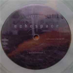 DeepChord Present Echospace - Spatialdimension FLAC