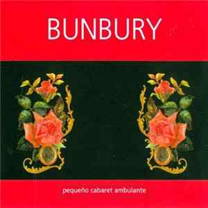 Bunbury - Pequeño Cabaret Ambulante FLAC