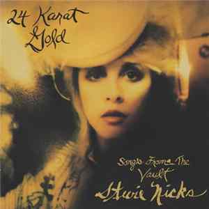 Stevie Nicks - 24 Karat Gold - Songs From The Vault FLAC