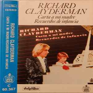 Richard Clayderman - Carta A Mi Madre / Recuerdos De Infancia FLAC