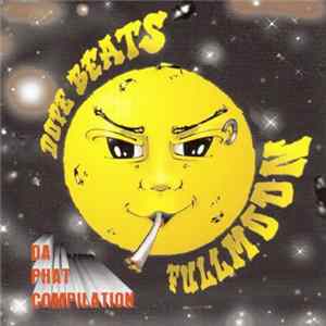 Various - Dope Beats Fullmoon - Da Phat Compilation FLAC