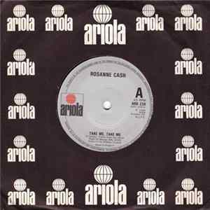 Rosanne Cash - Take Me, Take Me FLAC
