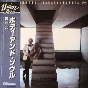 Takashi Furuya - Body And Soul FLAC