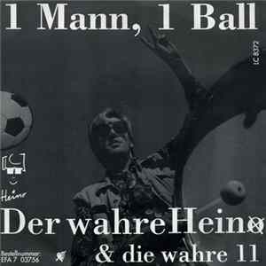 Der Wahre Heino & Die Wahre 11 - 1 Mann, 1 Ball FLAC