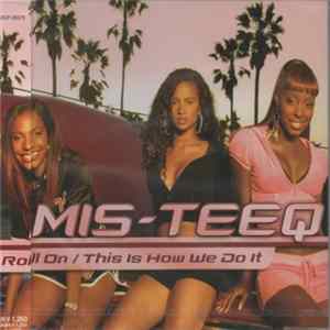 Mis-Teeq - Roll On / This Is How We Do It FLAC