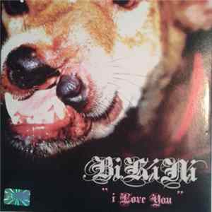 Bikini - "I Love You" FLAC