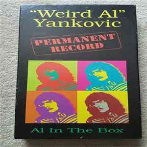 "Weird Al" Yankovic - Permanent Record: Al In The Box FLAC