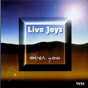 Live Jays - Over You FLAC