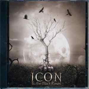 Icon & The Black Roses - Thorns FLAC