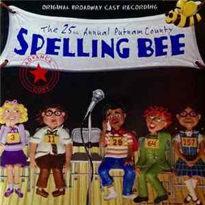 Cast Of "The 25th Annual Putnam County Spelling Bee" - The 25th Annual Putnam County Spelling Bee FLAC