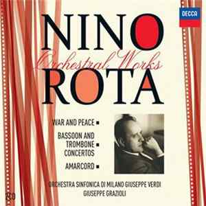 Nino Rota - Orchestra Sinfonica Di Milano Giuseppe Verdi, Giuseppe Grazioli - Orchestral Works FLAC
