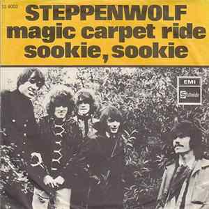 Steppenwolf - Magic Carpet Ride / Sookie, Sookie FLAC