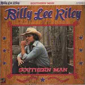 Billy Lee Riley - Southern Man FLAC
