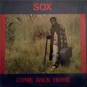Sox - Come Back Home FLAC