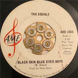 The Equals - Black Skin Blue Eyed Boys FLAC