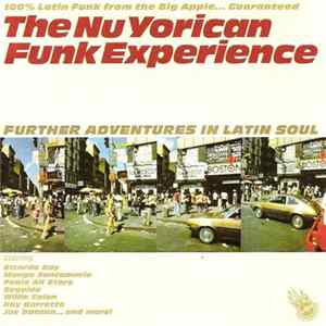 Various - The NuYorican Funk Experience - Further Adventures In Latin Soul FLAC