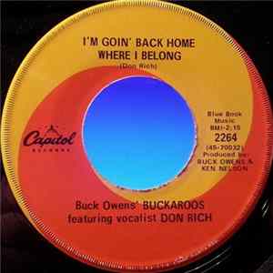 Buck Owens' Buckaroos - I'm Goin' Back Home Where I Belong / Too Many Chiefs (Not Enough Indians) FLAC