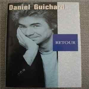 Daniel Guichard - Retour FLAC