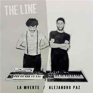 La Mverte / Alejandro Paz - The Line FLAC