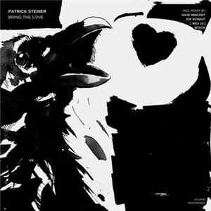 Patrick Steiner - Bring The Love FLAC
