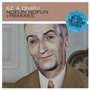 Ez A Divat - Nofun Nofun EP FLAC