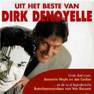 Dirk Denoyelle - Uit Het Beste Van FLAC