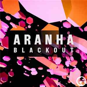 Aranha - Blackout FLAC
