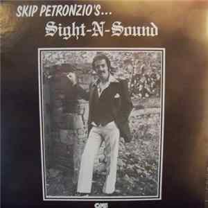 Skip Petronzio - Sight-N-Sound FLAC