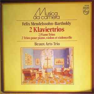 Felix Mendelssohn-Bartholdy - Beaux Arts Trio - 2 Klaviertrios FLAC