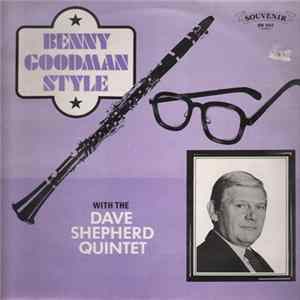 Dave Shepherd Quintet - Benny Goodman Style FLAC
