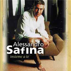 Alessandro Safina - Insieme A Te FLAC