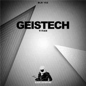 Geistech - Titan FLAC