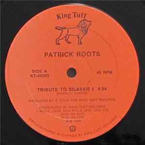 Patrick Roots - Tribute To Silassie I FLAC
