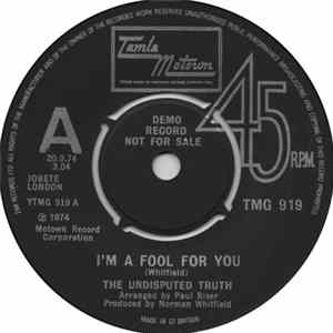 The Undisputed Truth - I'm A Fool For You / Mama I Got A Brand New Thing (Don't Say No)" FLAC