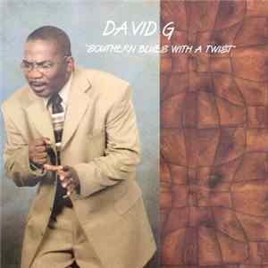 David G - Southern Blues With A Twist FLAC