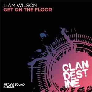 Liam Wilson - Get On The Floor FLAC