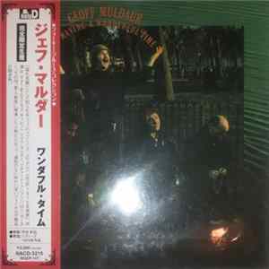 Geoff Muldaur - Is Having A Wonderful Time FLAC