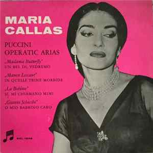 Maria Meneghini Callas And The Philharmonia Orchestra Conducted By Tullio Serafin - Puccini Operatic Arias FLAC