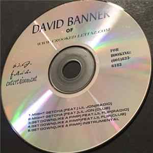 David Banner - Might Getcha/ Like A Pimp FLAC