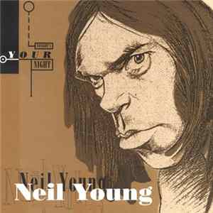 Neil Young - Tonight's Your Night FLAC