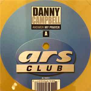 Danny Campbell - Answer My Prayer (The Stonebridge Mixes) FLAC