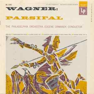 Wagner - The Philadelphia Orchestra - Eugene Ormandy - Parsifal FLAC