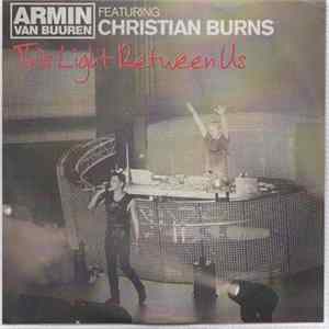 Armin van Buuren Feat. Christian Burns - This Light Between Us FLAC